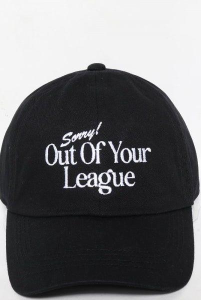 "Sorry! Out Of Your League" Baseball Cap-280 Other Accessories-Judson-Hello Friends Boutique-Woman's Fashion Boutique Located in Traverse City, MI
