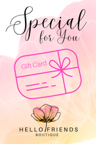 Hello Friends Boutique Gift Card-hello-friends-boutique-Hello Friends Boutique-Woman's Fashion Boutique Located in Traverse City, MI