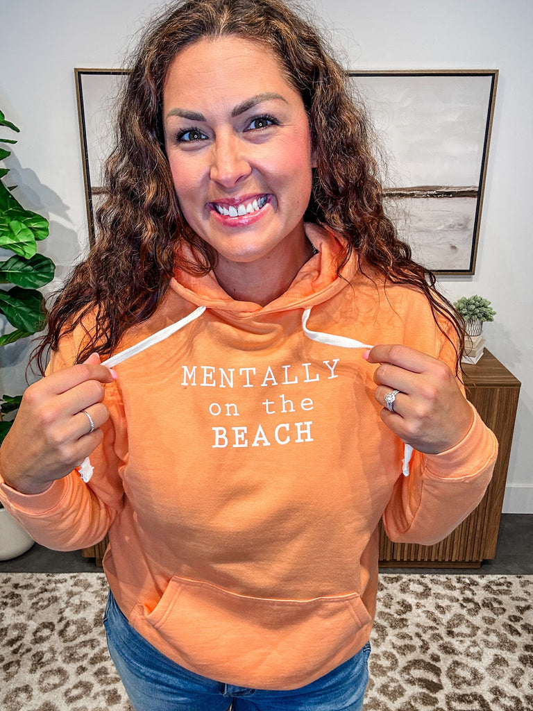 Mentally On The Beach Hoodie (S-3XL)-130 Graphic Tees-Southern Bliss Company-Hello Friends Boutique-Woman's Fashion Boutique Located in Traverse City, MI