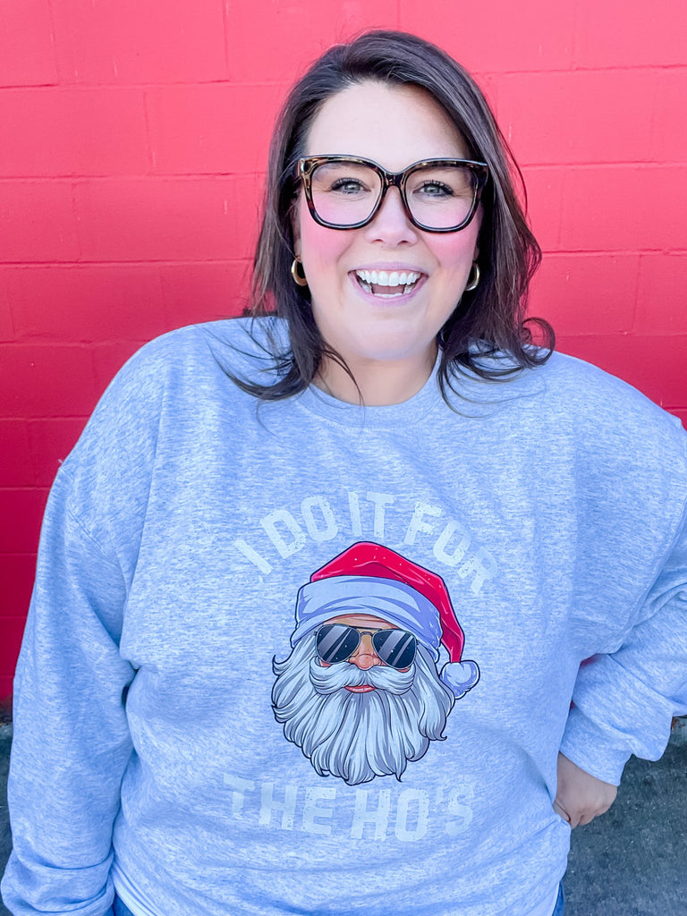 I Do It For The Ho-Ho’s Sweatshirt (S-2XL)-150 Sweatshirts/Hoodies-Shoppe SHC-Hello Friends Boutique-Woman's Fashion Boutique Located in Traverse City, MI