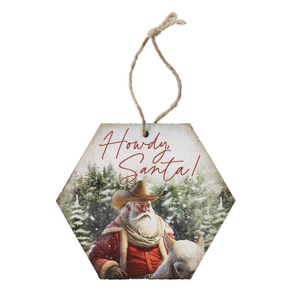 Howdy Santa Ornament-500 History-Sincere Surroundings-Hello Friends Boutique-Woman's Fashion Boutique Located in Traverse City, MI