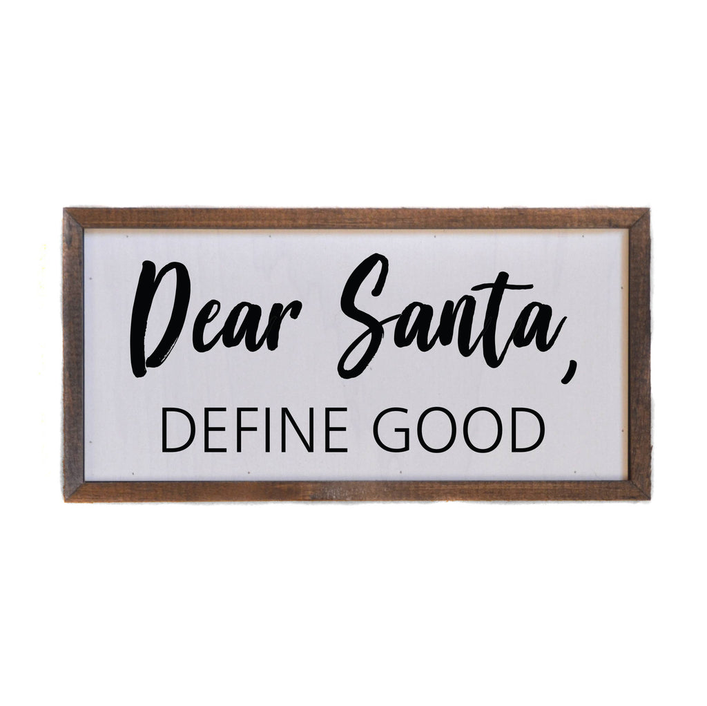 12x6 Dear Santa Define Nice – Rustic Wooden Christmas Sign-300 Treats/Gift-Driftless Studios-Hello Friends Boutique-Woman's Fashion Boutique Located in Traverse City, MI
